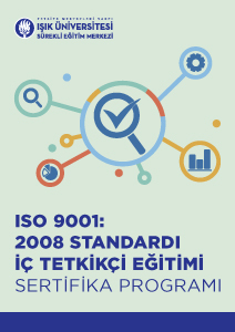 ISO 9001: 2008 STANDARDI İÇ TETİKÇİ EĞİTİMİ