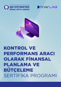 KONTROL VE PERFORMANS ARACI OLARAK FİNANSAL PLANLAMA VE BÜTÇELEME SERTİFİKA PROGRAMI