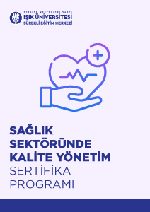 SAĞLIK SEKTÖRÜNDE KALİTE YÖNETİMİ